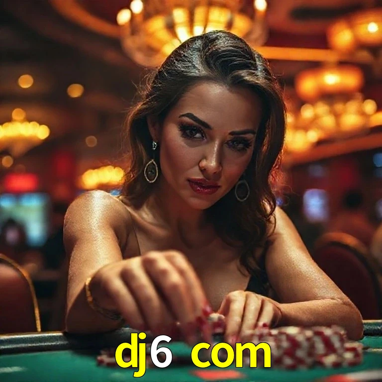 dj6 com Jogo Responsável